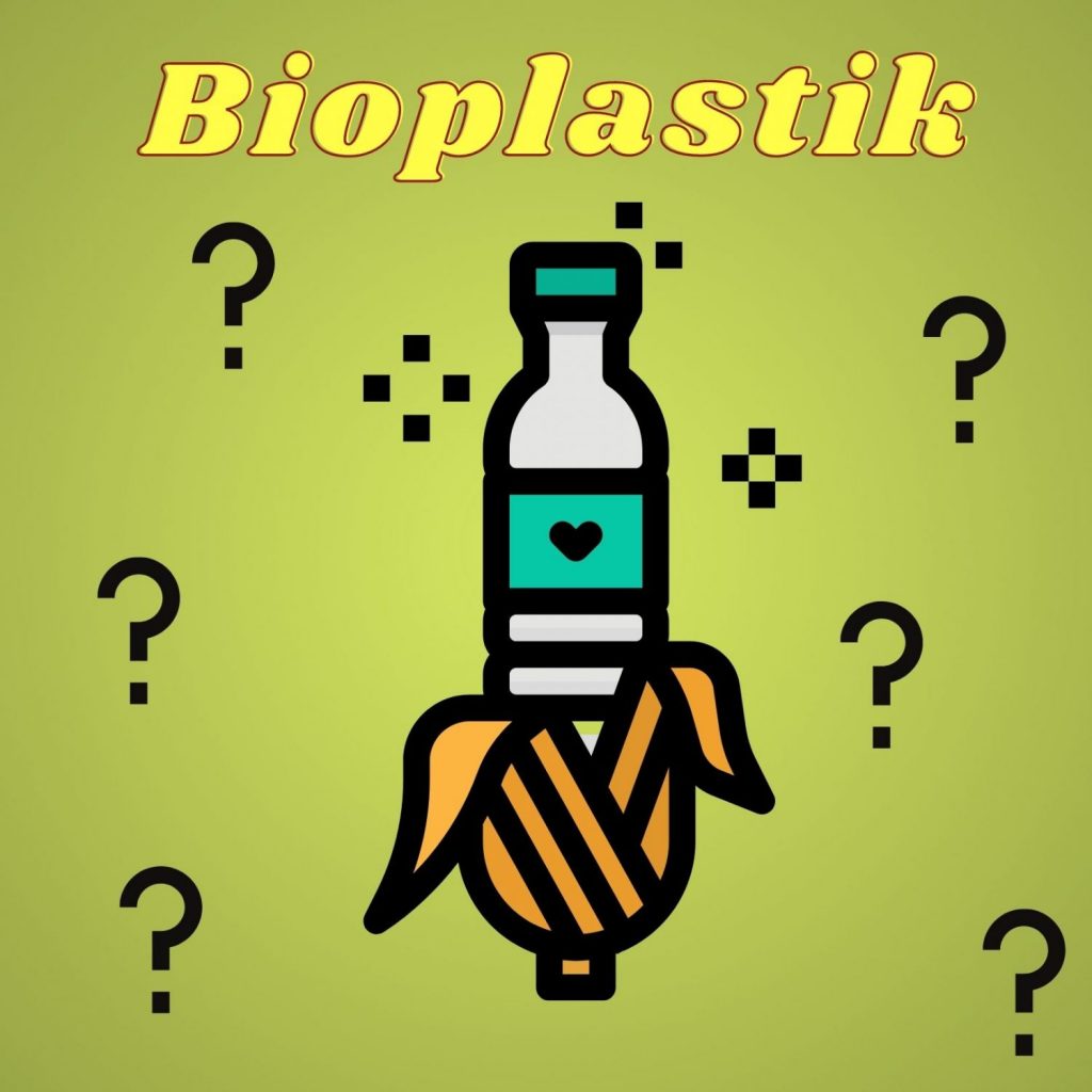 Bioplastik -was ist das?